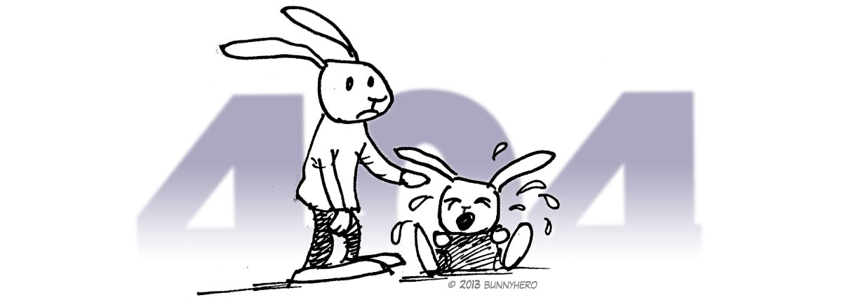 404 makes bunnies cry